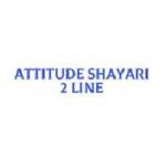 Attitude Shayari 2 Line